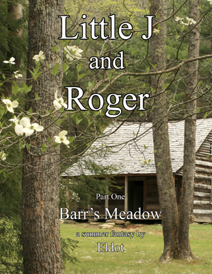 Barr's Meadow: Little J and Roger Book 1